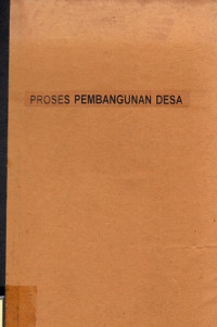 Proses Pembangunan Desa: Menyongsong Tahun 2000 Edisi Revisi