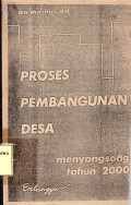 Proses Pembangunan Desa Menyongsong Tahun 2000