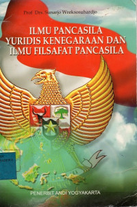 Ilmu Pancasila Yuridis Kenegaraan Dan Ilmu Filsafat Pancasila