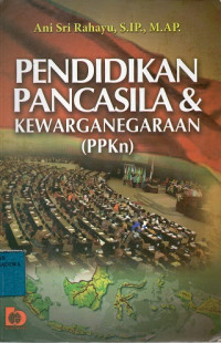 Pendidikan Pancasila Kewarganegaraan (PPKn)