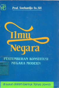 Ilmu Negara : Pertumbuhan Konstitusi Negara Modern