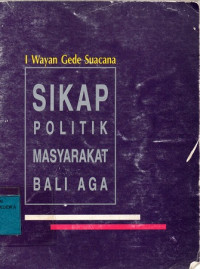 Sikap Politik Masyarakat Bali Aga