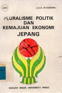 Pluralisme Politik Dan Kemajuan Ekonomi Jepang