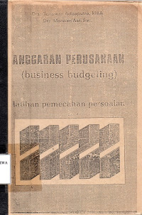 Anggaran Perusahaan (Business Budgeting) : Latihan Pemecahan Persoalan