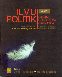 Ilmu Politik: dalam Paradigma Abad Ke-21 Jilid 1