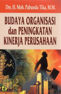 Budaya Organisasi dan Peningkatan Kinerja Perusahaan