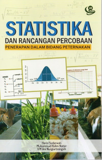 Statistika dan Rancangan Percobaan: Penerapan Dalam Bidang Peternakan