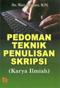 Pedoman Teknik Penulisan Skripsi (Karya Ilmiah)