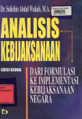 Analisis Kebijaksanaan: Dari Formulasi ke Implementasi Kebijakan Negara