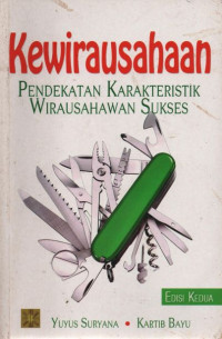 Kewirausahaan Pendekatan Karakteristik Wirausahawan Sukses (Ed.Kedua)