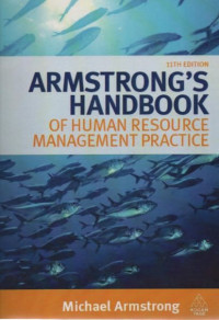 Armstrong's Handbook of Human Resource Management Practice