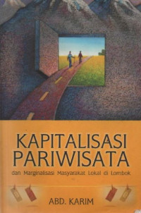 Kapitalisasi Pariwisata dan Marginalisasi Masyarakat Lokal di Lombok