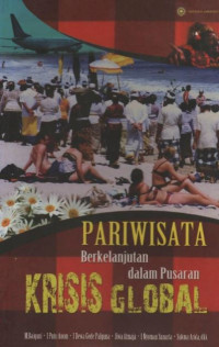 Pariwisata Berkelanjutan dalam Pusaran Krisis Global