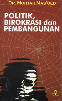 Politik, Birokrasi dan Pembangunan