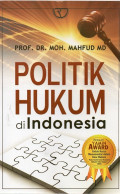 Politik Hukum di Indonesia