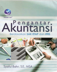 Pengantar Akuntansi: Berdasarkan SAK ETAP dan IFRS