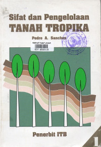 Sifat dan Pengelolaan Tanah Tropika 1