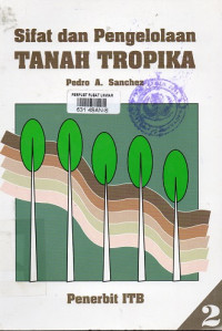 Sifat dan Pengelolaan Tanah Tropika 2