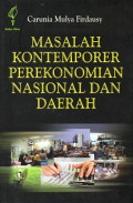 Masalah Kontemporer Perekonomian Nasional dan Daerah