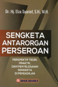 Sengketa Antarorgan Perseorangan: Perspektif Teori, Praktik, dan Penyelesaian Sengketa di Pengadilan