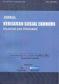 Jurnal Kebijakan Sosial Ekonomi : Kelautan Dan Perikanan Terakreditasi RISTEKDIKTI : 30/E/KPT/2018 Vol.10 No.2