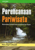 Perencanaan Pariwisata: Merencanakan Pariwisata Secara Komprehensif dan Terpadu