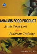 Analisis Food Product : Studi Food Cost dan Pedoman Training