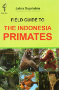 Field Guide to The Indonesia Primates