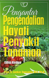 Pengantar Pengendalian Hayati Penyakit Tanaman