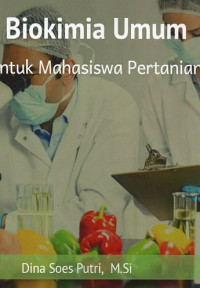 Biokimia Umum untuk Mahasiswa Pertanian