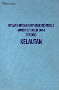 Undang-Undang Republik Indonesia Nomor 32 Tahun 2014 Tentang Kelautan