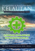 Keselamatan & Kesehatan Kerja Kelautan: (Kajiann Keselamatan dan Kesehatan Kerja Sektor Maritim)