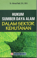 Hukum Sumber Daya Alam Dalam Sektor Kehutanan