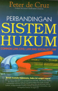 Perbandingan Sistem Hukum: Common Law, Civil Law and Socialist Law