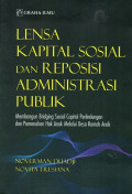 Lensa Kapital Sosial dan Reposisi Administrasi Publik: Membangun Bridging Social Capital Perlindungan dan Pemenuhan Hak Anak Melalui Desa Ramah Anak