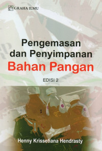 Pengemasan dan Penyimpanan Bahan Pangan