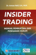 Insider Trading: Indikasi, Pembuktian, dan Penegakan Hukum