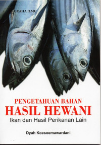 Pengetahuan Bahan Hasil Hewani: Ikan dan Hasil Perikanan Lain