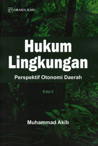 Hukum Lingkungan: Perspektif Otonomi Daerah