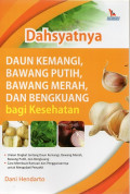 Dahsyatnya Daun Kemangi, Bawang Putih, Bawang Merah, dan Bengkuang bagi Kesehatan