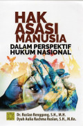 Hak Asasi Manusia Dalam Perspektif Hukum Nasional