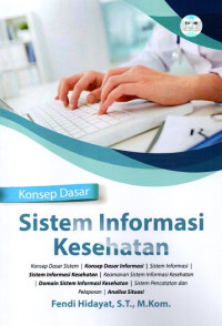 Konsep Dasar Sistem Informasi Kesehatan