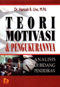 Teori Motivasi dan Pengukurannya: Analisis di Bidang Pendidikan