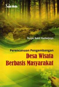 Perencanaan Pengembangan Desa Wisata Berbasis Masyarakat