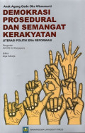 Demokrasi Prosedural dan Semangat Kerakyatan: Literasi Politik Era Reformasi