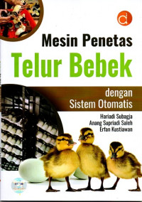 Mesin Penetas Telur Bebek dengan Sistem Otomatis