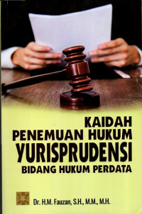 Kaidah Penemuan Hukum Yurisprudensi Bidang Hukum Perdata