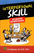 Interpersonal Skill: Kecakapan Antarpersonal