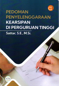 Pedoman Penyelenggaraan Kearipan di Perguruan Tinggi