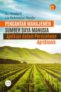 Pengantar Manajemen Sumber Daya Manusia Aplikasi dalam Perusahaan Agribisnis